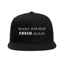 Load image into Gallery viewer, Make Hip Hop Fresh Again Snapbacks