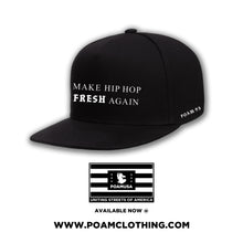 Load image into Gallery viewer, Make Hip Hop Fresh Again Snapbacks