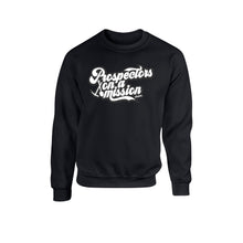 Load image into Gallery viewer, Prospectors On A Mission Signature - Pursue Your Purpose Black Fleece Crewneck