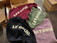 Load image into Gallery viewer, LET GO(D) T-Shirt (Let Go... and Let God)