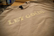 Load image into Gallery viewer, LET GO(D) T-Shirt (Let Go... and Let God)