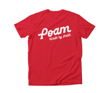 Load image into Gallery viewer, POAM Signature - Walk By Faith Tee Red