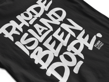 Load image into Gallery viewer, Rhode Island Been Dope T-Shirt (Full Front Print Version)
