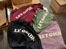 Load image into Gallery viewer, LET GO(D) T-Shirt (Let Go... and Let God)
