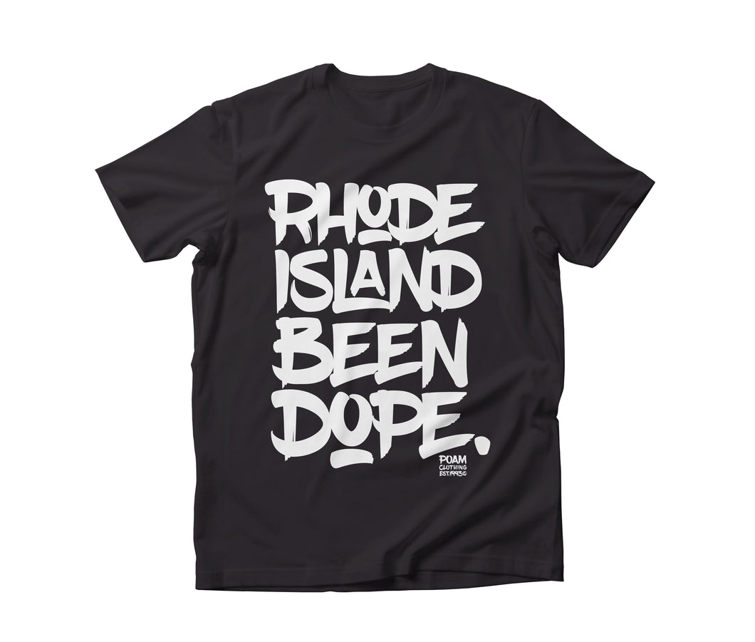 Rhode Island Been Dope T-Shirt (Full Front Print Version)